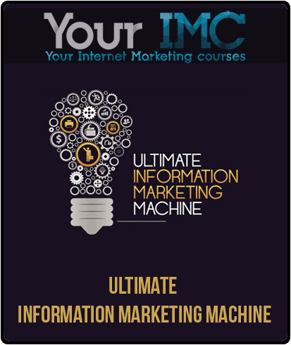 [Download Now] Ultimate Information Marketing Machine