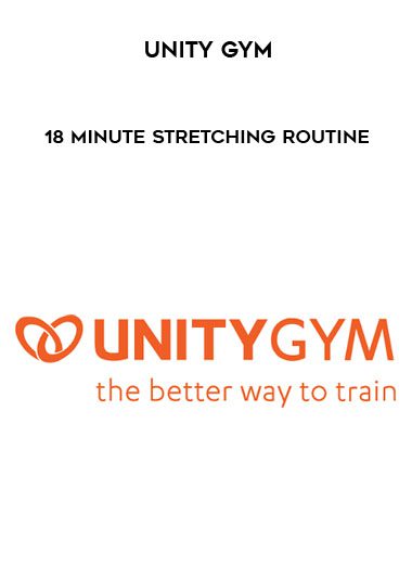 Unity Gym - 18 Minute Stretching Routine