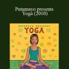 VA - Putumayo presents Yoga (2010)