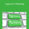 Various authors - Aggressive Marketing