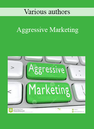 Various authors - Aggressive Marketing