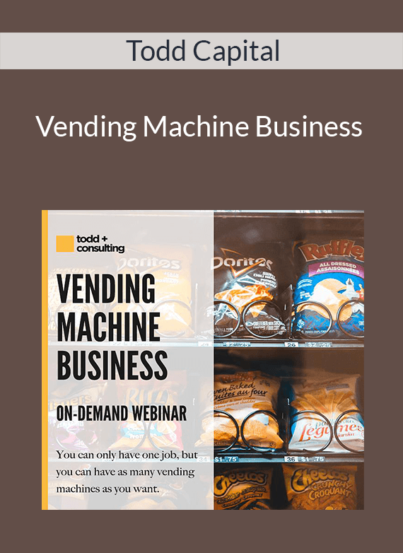 Todd Capital - Vending Machine Business