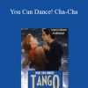 Vicki Regan - You Can Dance! Cha-Cha