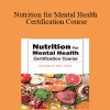 Vicki Steine - Nutrition for Mental Health Certification Course