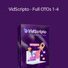 Full OTOs 1-4 -VidScripto