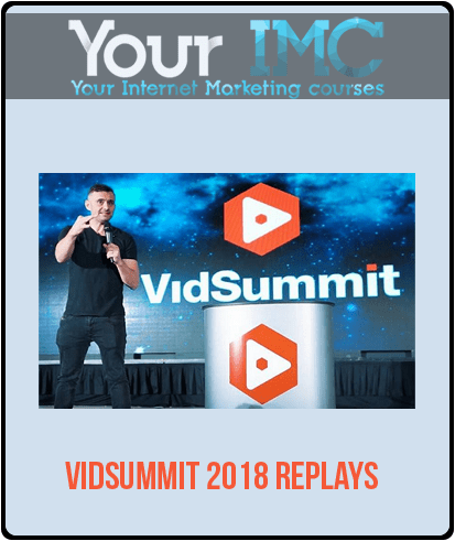 [Download Now] VidSummit 2018 Replays