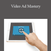 Video Ad Mastery - Dave Kaminski