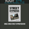 [Download Now] Vince Lynch - Street Hypnotism DVD