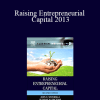 Vinturella & Erickson - Raising Entrepreneurial Capital 2013