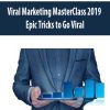 [Download Now] Viral Marketing MasterClass 2019 Epic Tricks to Go Viral