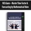 [Download Now] W.D.Gann – Master Time Factor & Forecasting by Mathematical Rules