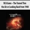 W.D.Gann – The Tunnel Thru the Air or Looking Back from 1940