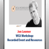 Jon Loomer - WCA Workshop: Recorded Event and Resources