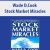 Wade D.Cook – Stock Market Miracles