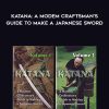 Wally Hayes – Katana: A Modem Craftsman’s Guide To Make A Japanese Sword