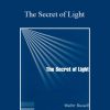 Walter Russell – The Secret of Light