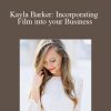 Wanderers Conference – Kayla Barker: Incorporating Film into your Business