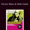 Warren Haynes - Electric Blues & Slide Guitar