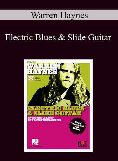 Warren Haynes - Electric Blues & Slide Guitar