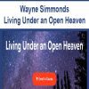 [Download Now] Wayne Simmonds - Living Under an Open Heaven