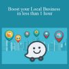 Waze Ads – Boost your Local Business in less than 1 hour