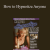 Wendi Friesen - How to Hypnotize Anyone