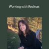 [Download Now] Wendy Patton – Working with Realtors