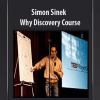 [Download Now] Simon Sinek - Why Discovery Course