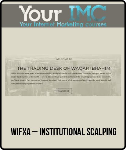 [Download Now] Wifxa – INSTITUTIONAL SCALPING