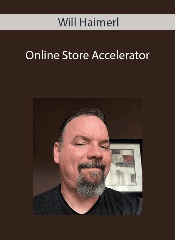 Will Haimerl - Online Store Accelerator