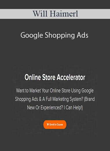 Will Haimerl - Google Shopping Ads