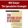 Will Slatyer – The Speculative Strategist