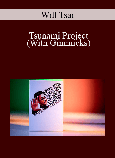 Will Tsai - Tsunami Project (With Gimmicks)