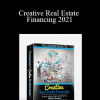 William Bronchick - Creative Real Estate Financing 2021