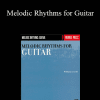 William Leavitt Berklee Press - Melodic Rhythms for Guitar