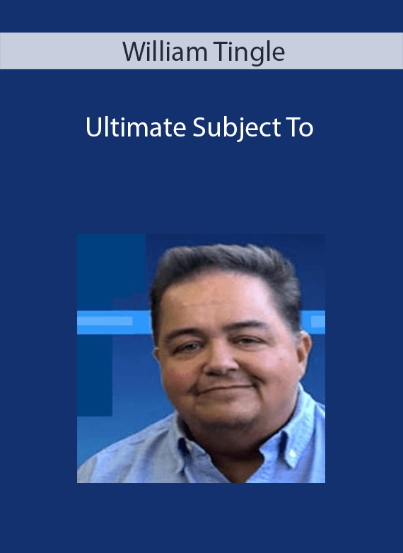 William Tingle - Ultimate Subject To