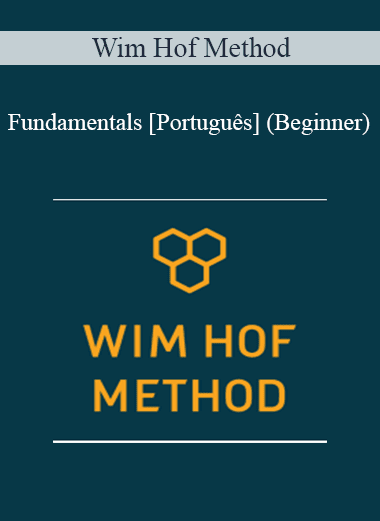 Wim Hof Method - Fundamentals [Português] (Beginner)