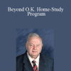 Win Wenger - Beyond O.K. Home-Study Program