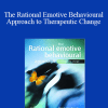 Windy Dryden & Michael Neenan - The Rational Emotive Behavioural Approach to Therapeutic Change