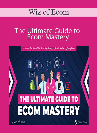 Wiz of Ecom - The Ultimate Guide to Ecom Mastery