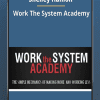 [Download Now] Shelley Hanlon - Work The System Academy