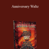 World's Greatest Magic - Anniversary Waltz