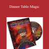 World's Greatest Magic - Dinner Table Magic