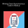 Writing Clean Asynchronous Code In Node js