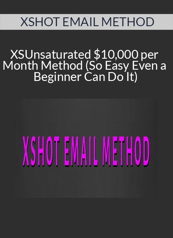 XSHOT EMAIL METHOD - Unsaturated $10