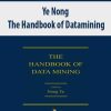 Ye Nong – The Handbook of Datamining