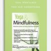 [Download Now] Yoga & Mindfulness: Clinical Interventions for Anxiety