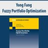 Yong Fang – Fuzzy Portfolio Optimization