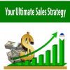 Your Ultimate Sales Strategy