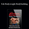 Zach Even - Esh Bodyweight Bodybuilding